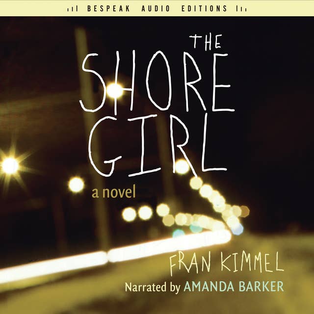 The Shore Girl: A Novel