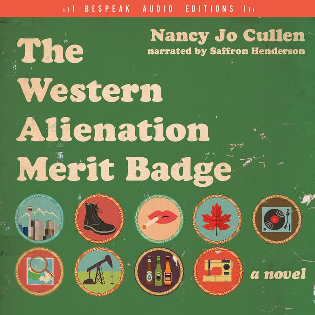 The Western Alienation Merit Badge: A Novel