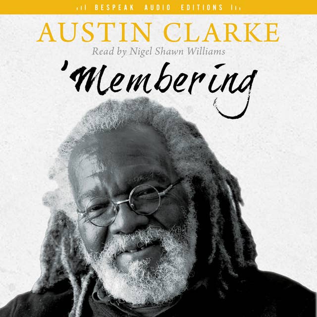 ’Membering by Austin Clarke