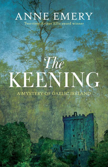 The Keening: A Mystery of Gaelic Ireland