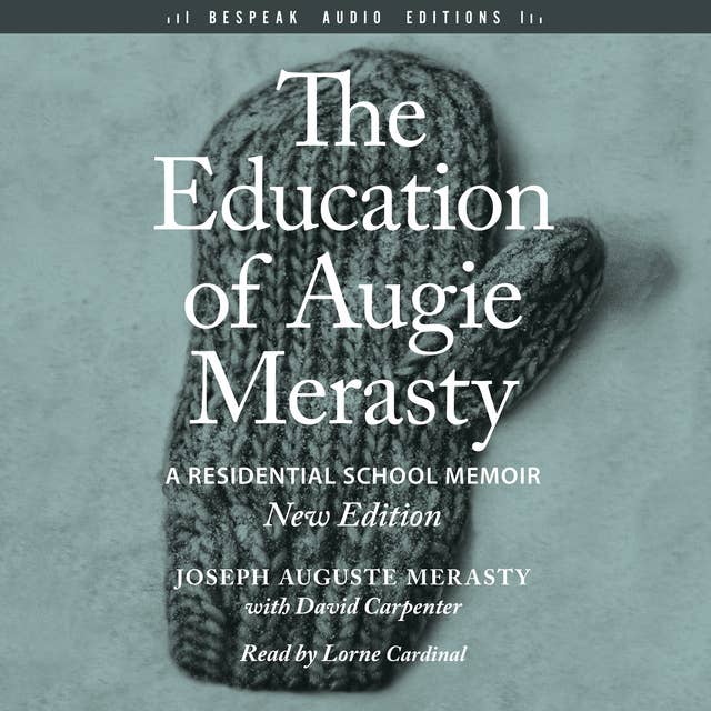 The Education of Augie Merasty