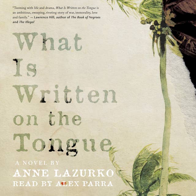 What Is Written on the Tongue: A Novel