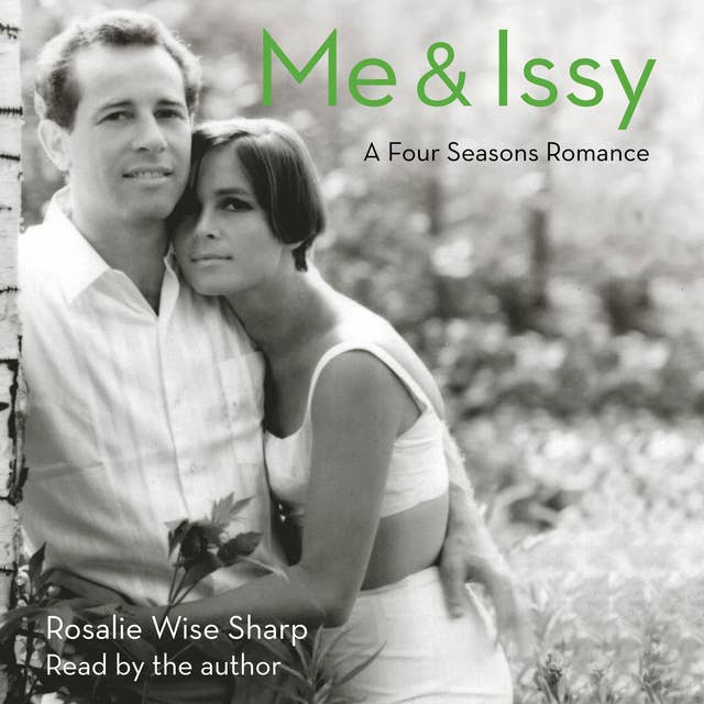 Me & Issy: A Four Seasons Romance