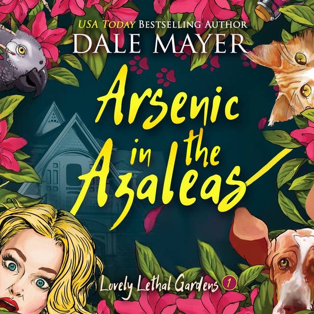 Arsenic in the Azaleas: Lovely Lethal Gardens, Book 1