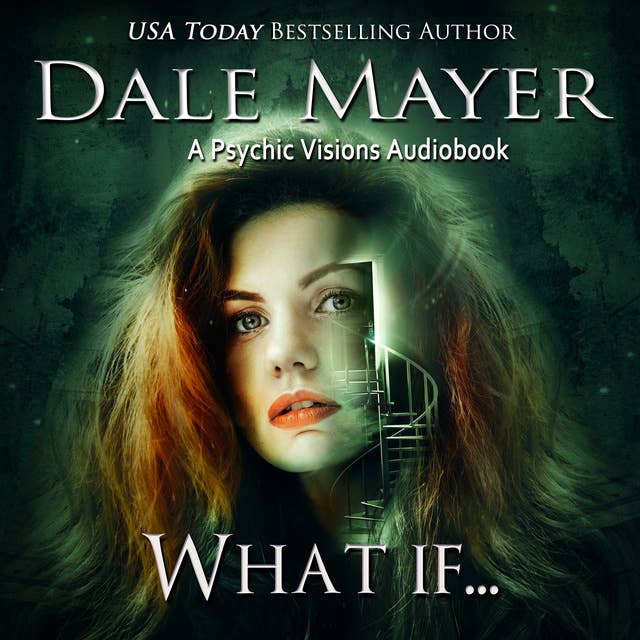 What If ...: A Psychic Visions Novel