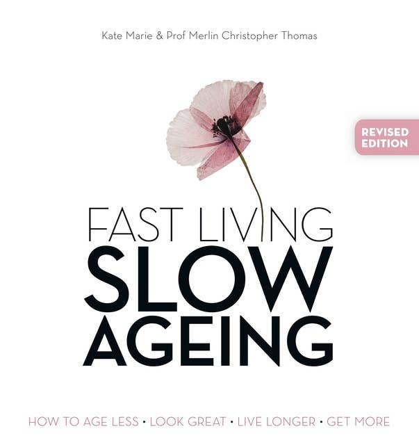 Fast Living, Slow Ageing