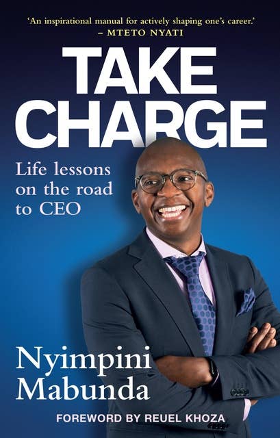 Take Charge: Life lessons on the road to CEO