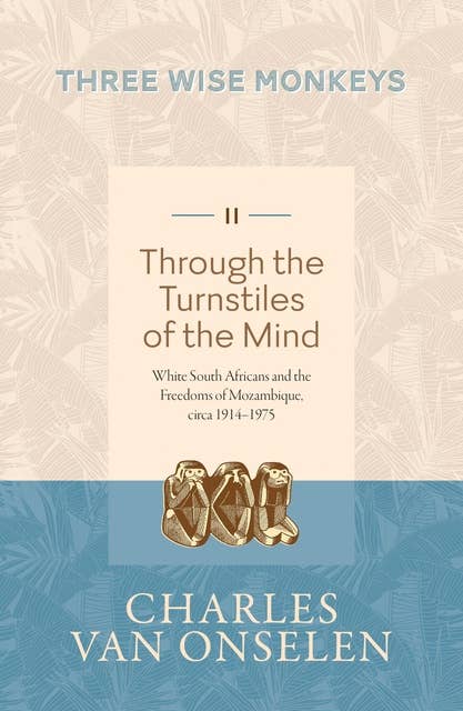 Three Wise Monkeys: Through the Turnstiles of the Mind
