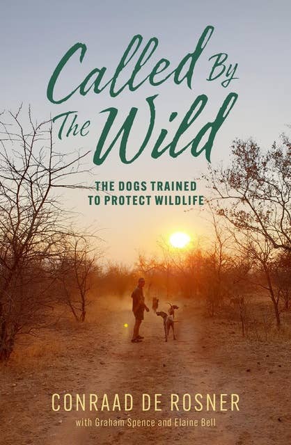 Called By The Wild: The Dogs Trained to Protect Wildlife