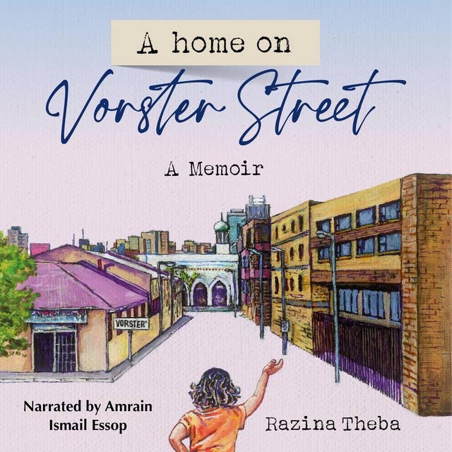 A Home on Vorster Street: A Memoir