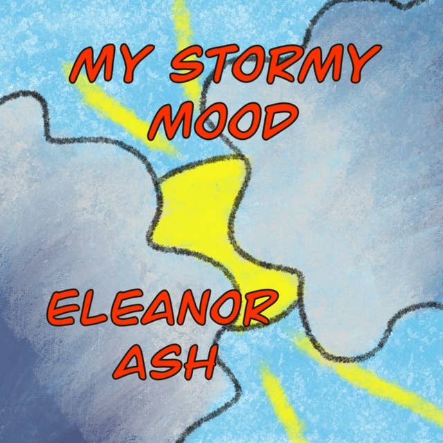 My Stormy Mood