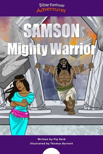 Samson Mighty Warrior: The Adventures of Samson