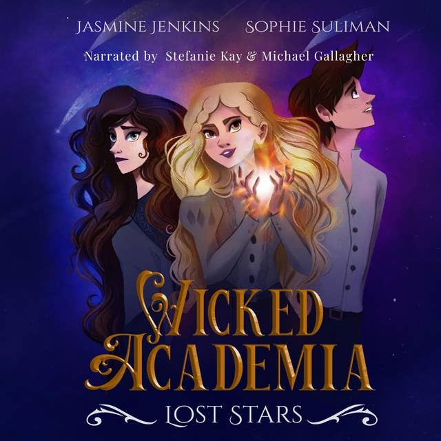 Wicked Academia: Lost Stars: There is something wicked about the Greywick triplets.