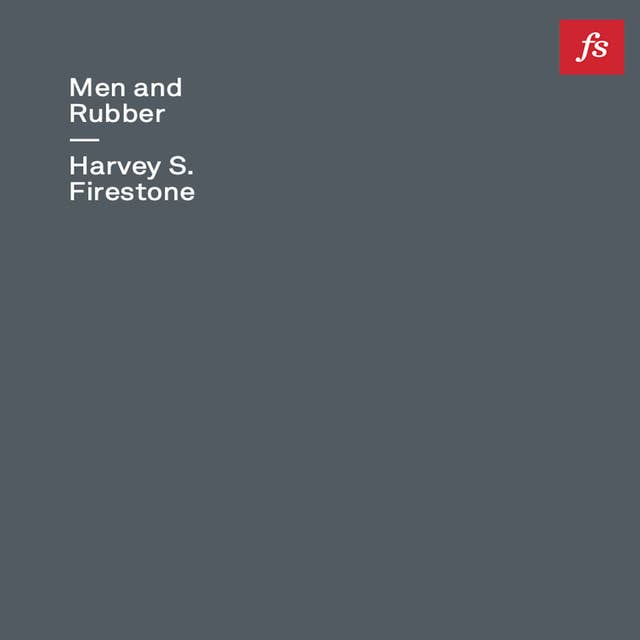 Men & Rubber: The Story of Business