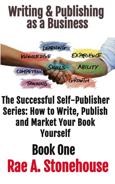 Writing & Publishing as a Business Book One