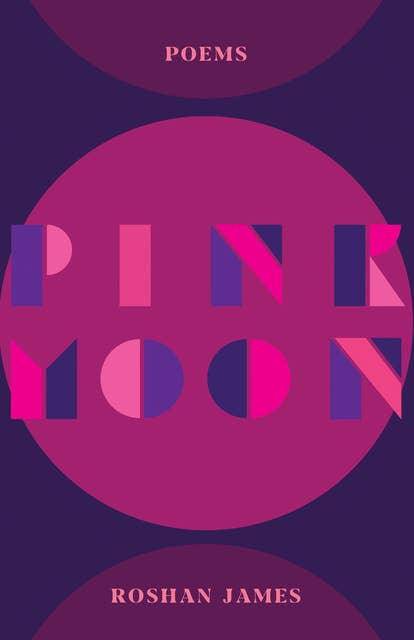 Pink Moon: Poetry