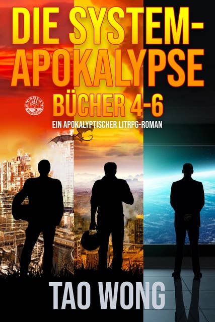 Die System-Apokalypse Bücher 4-6
