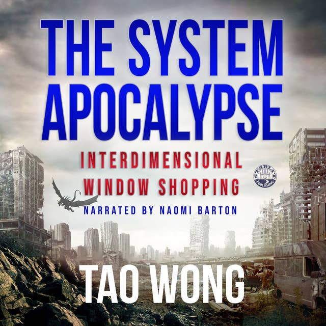 Interdimensional Window SHOPping: A System Apocalypse Short Story