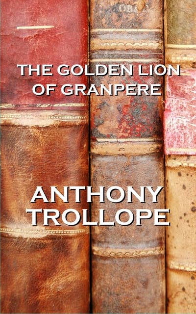 Cover for The Golden Lion Of Granpere