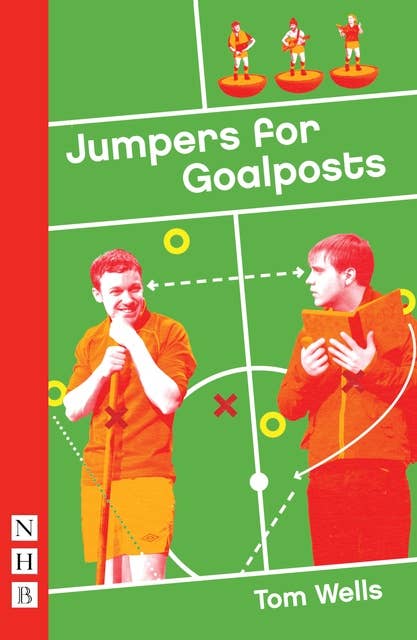Jumpers for Goalposts (NHB Modern Plays)