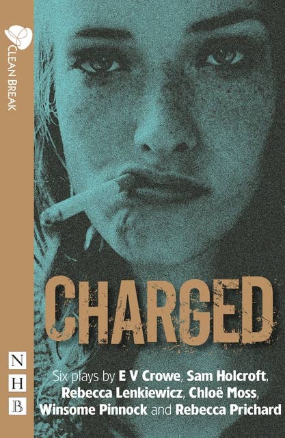 Charged (NHB Modern Plays): Six plays about women, crime and justice