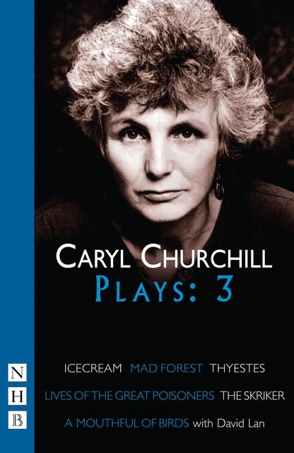 Caryl Churchill Plays: Three (NHB Modern Plays)