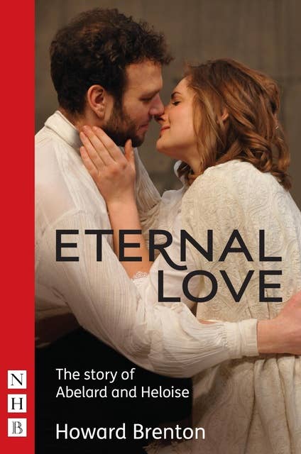 Eternal Love (NHB Modern Plays)