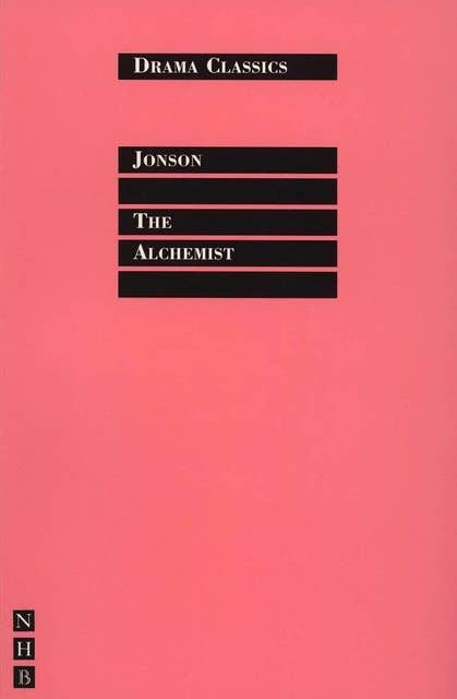 The Alchemist: Full Text and Introduction (NHB Drama Classics)