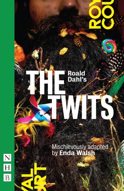 Roald Dahl's The Twits (NHB Modern Plays)