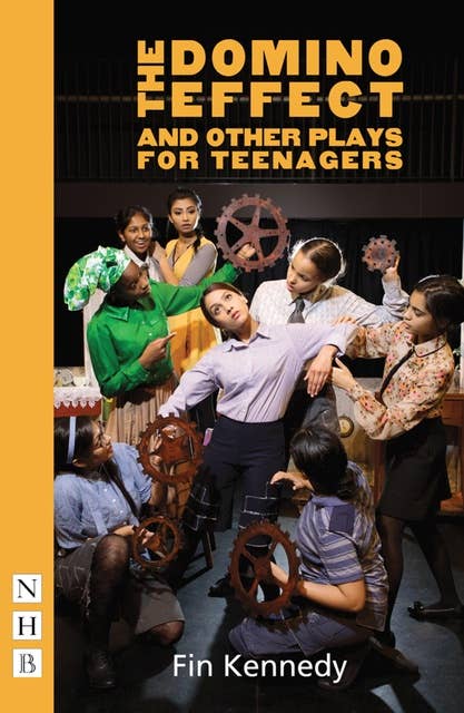 The Domino Effect and other plays for teenagers (NHB Modern Plays)