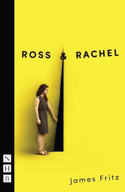 Ross & Rachel (NHB Modern Plays)