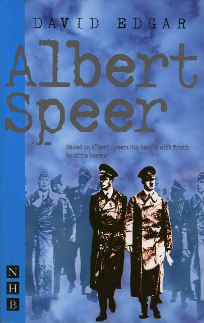 Albert Speer (NHB Modern Plays)