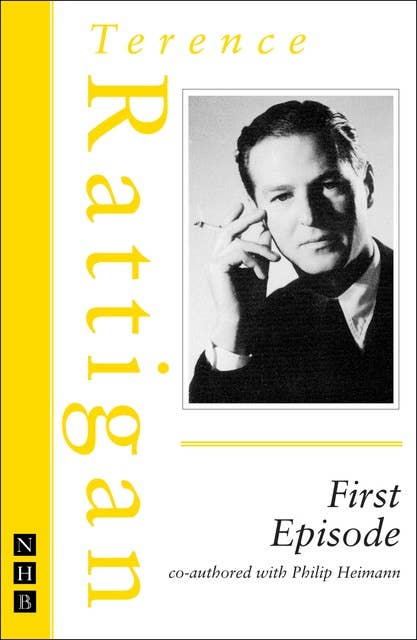 First Episode (The Rattigan Collection)