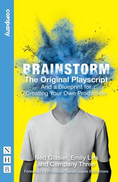Brainstorm: The Original Playscript (NHB Modern Plays): And a Blueprint for Creating Your Own Production