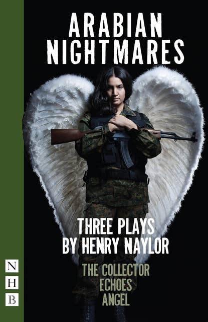 Arabian Nightmares (NHB Modern Plays): Three Plays