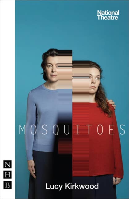 Mosquitoes (NHB Modern Plays)