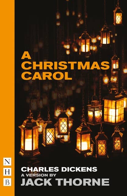 A Christmas Carol (NHB Modern Plays): Old Vic Stage Version