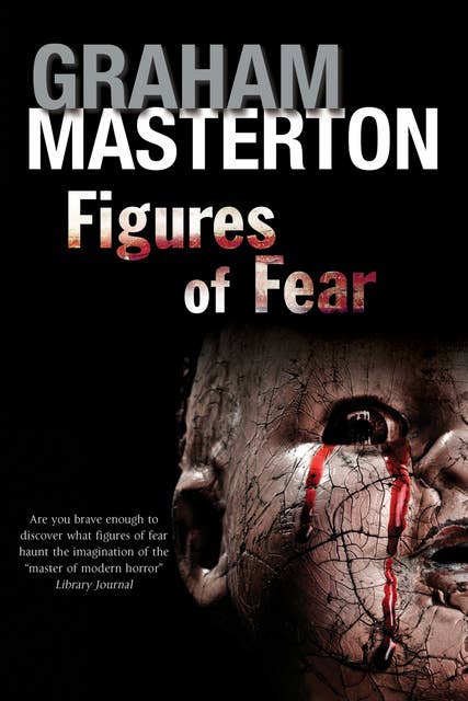 Figures of Fear - Ebook - Graham Masterton - ISBN 9781780105994