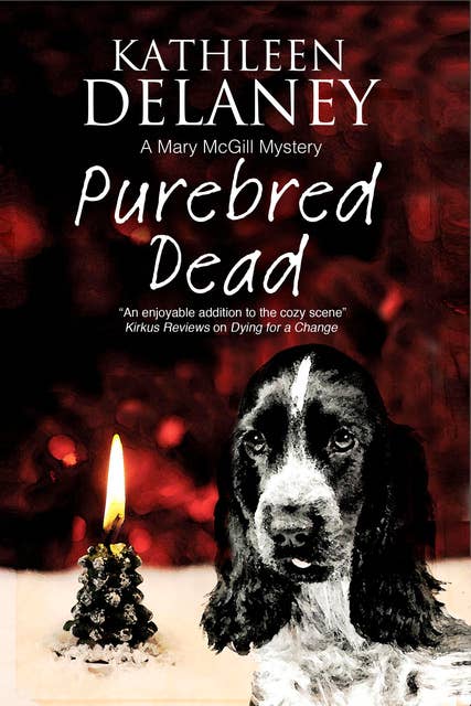 Purebred Dead: A Canine Mystery