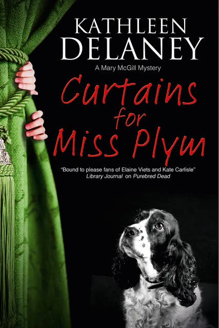 Curtains for Miss Plym: A Canine Mystery