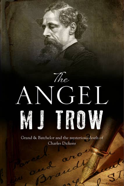 The Angel: A Charles Dickens mystery