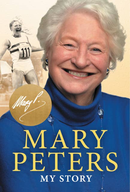 Mary Peters: My Story