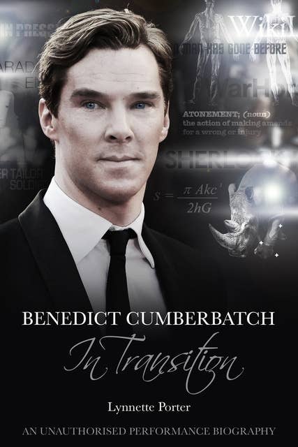 Benedict Cumberbatch, In Transition