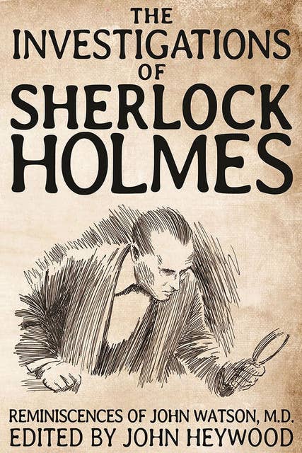 The Investigations of Sherlock Holmes