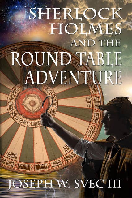 Sherlock Holmes and the Round Table Adventure