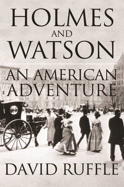 Holmes and Watson - An American Adventure