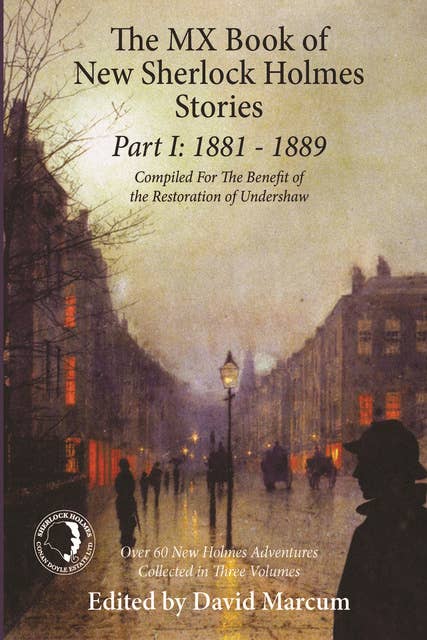 The MX Book of New Sherlock Holmes Stories - Part I - 1881 to 1889