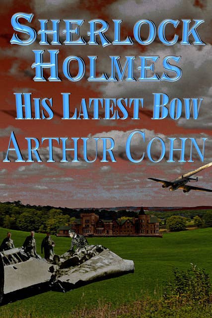 Sherlock Holmes - His Latest Bow