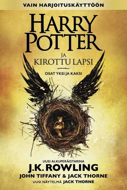 Harry Potter ja kirottu lapsi Osat yksi ja kaksi (Vain harjoituskäyttöön) 