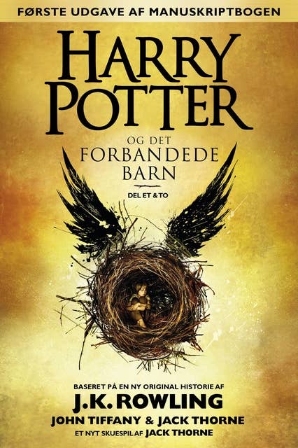 Cover for Harry Potter og det forbandede barn - Del et og to (Første udgave af manuskriptbogen)